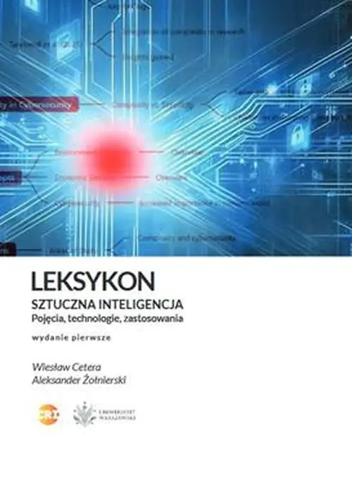 Książka - Leksykon.Sztuczna inteligencja. Pojęcia, technologie, zastosowania