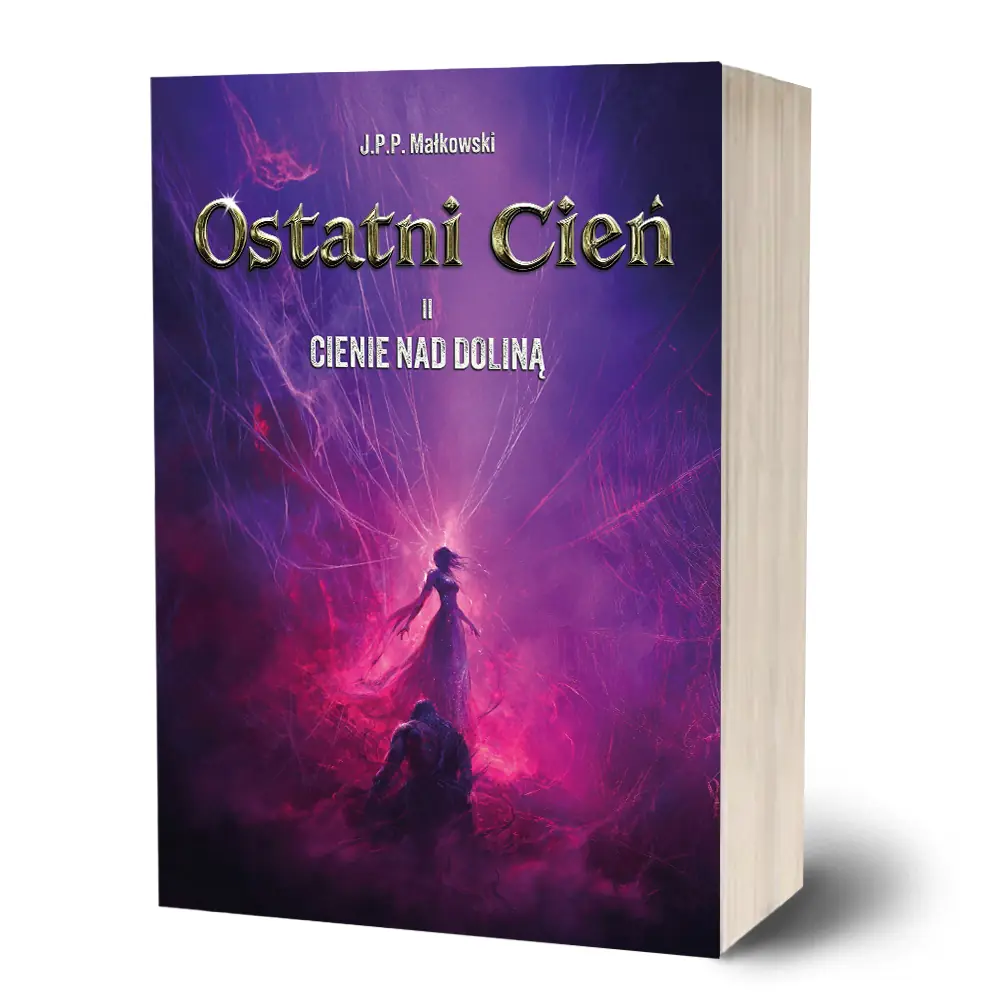 Książka - Ostatni Cień, księga II, Cienie nad Doliną