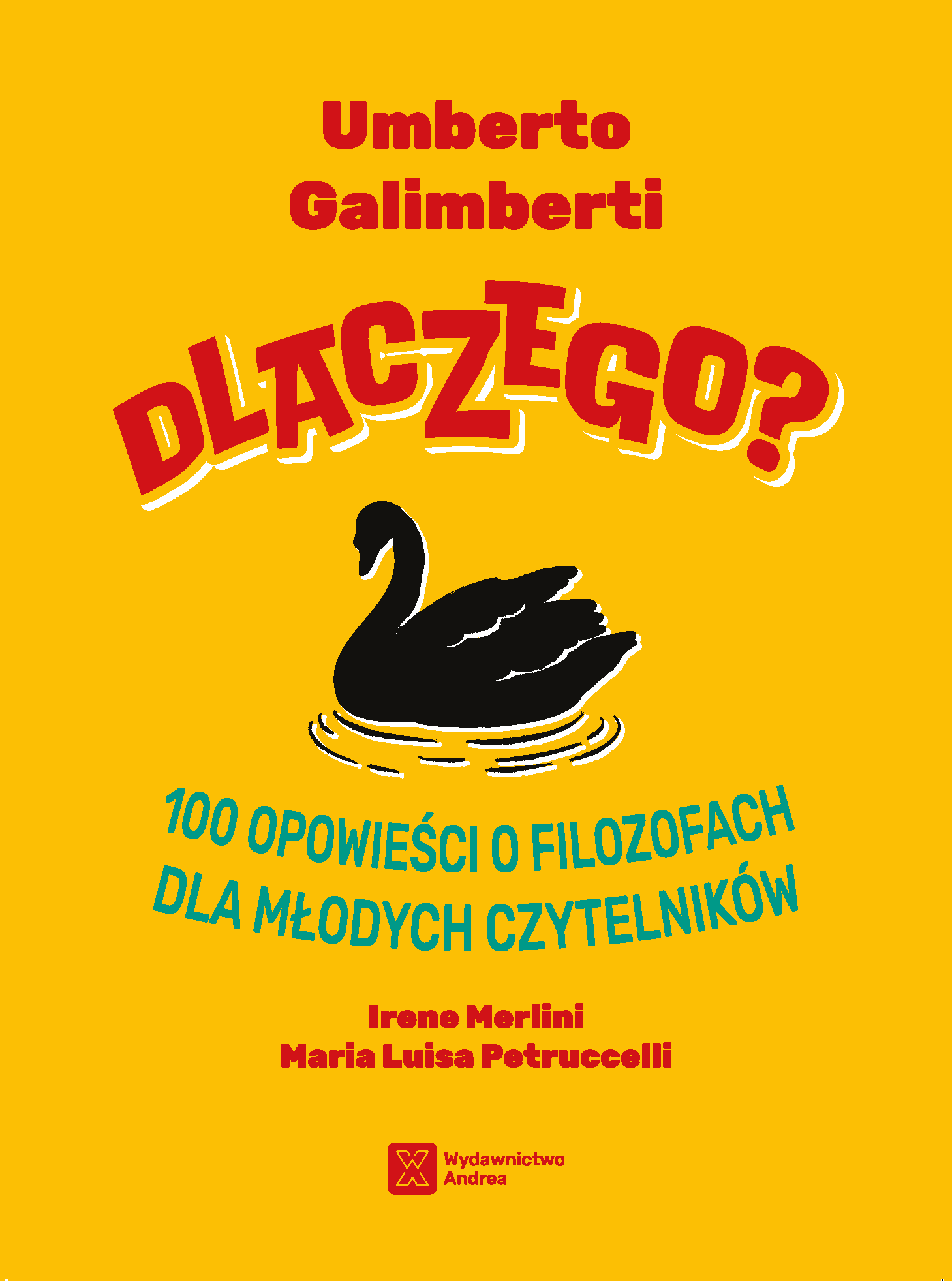 Książka - Dlaczego? 100 opowieści o filozofach dla młodych czytelników