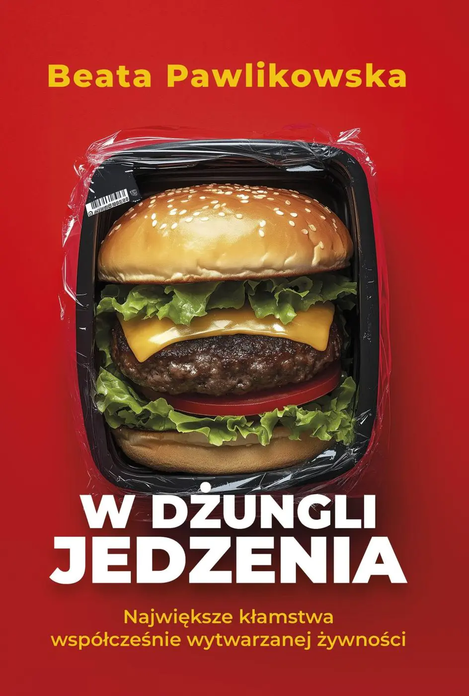 Książka - W dżungli jedzenia. Największe kłamstwa współcześnie wytwarzanej żywności