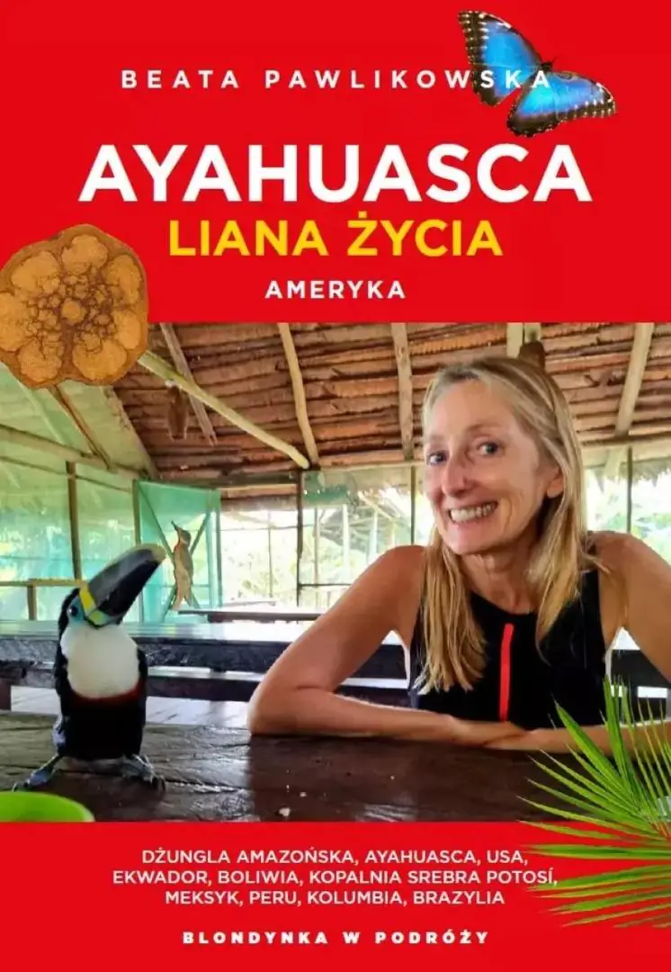 Książka - Ayahuasca. Liana duszy. Ameryka