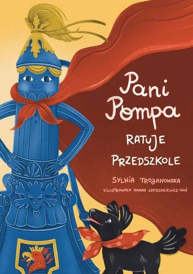 Książka - Pani Pompa ratuje przedszkole