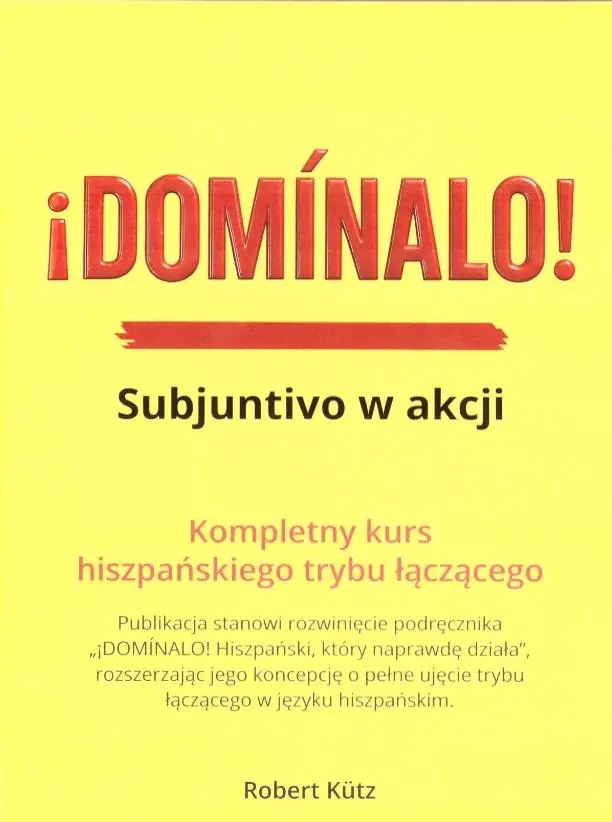 Książka - Dominalo. Subjuntivo w akcji Kurs j. hiszpańskiego