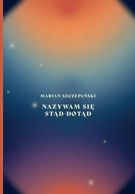 Książka - Nazywam się stąd-dotąd