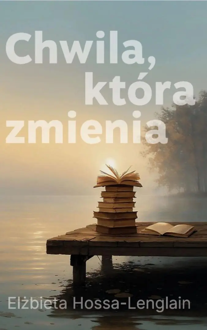Książka - Chwila, która zmienia