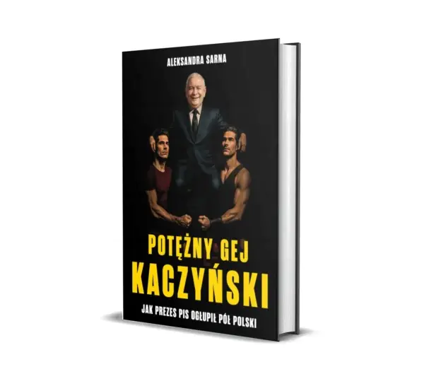Książka - Potężny gej. Jak Prezes PiS ogłupił pół Polski