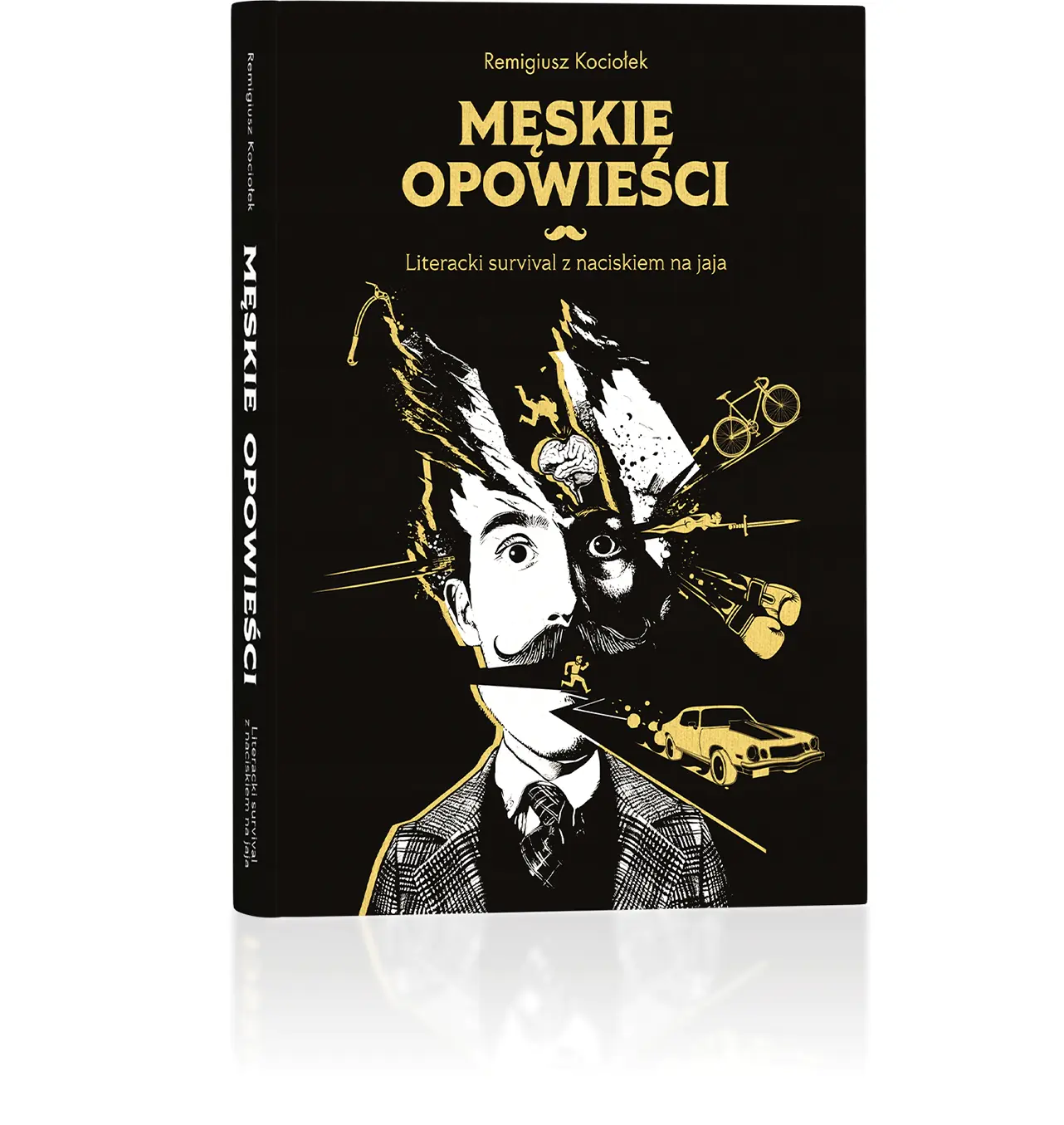 Książka - Męskie opowieści. Literacki survival po męskiej naturze z naciskiem na jaja