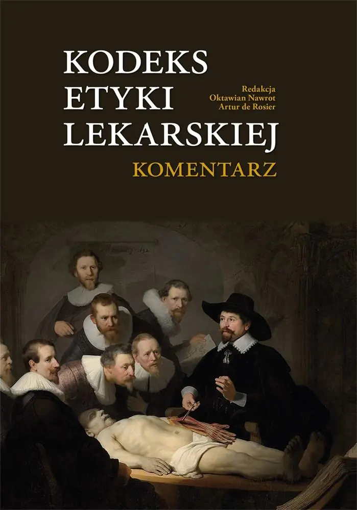 Książka - Kodeks Etyki Lekarskiej. Komentarz