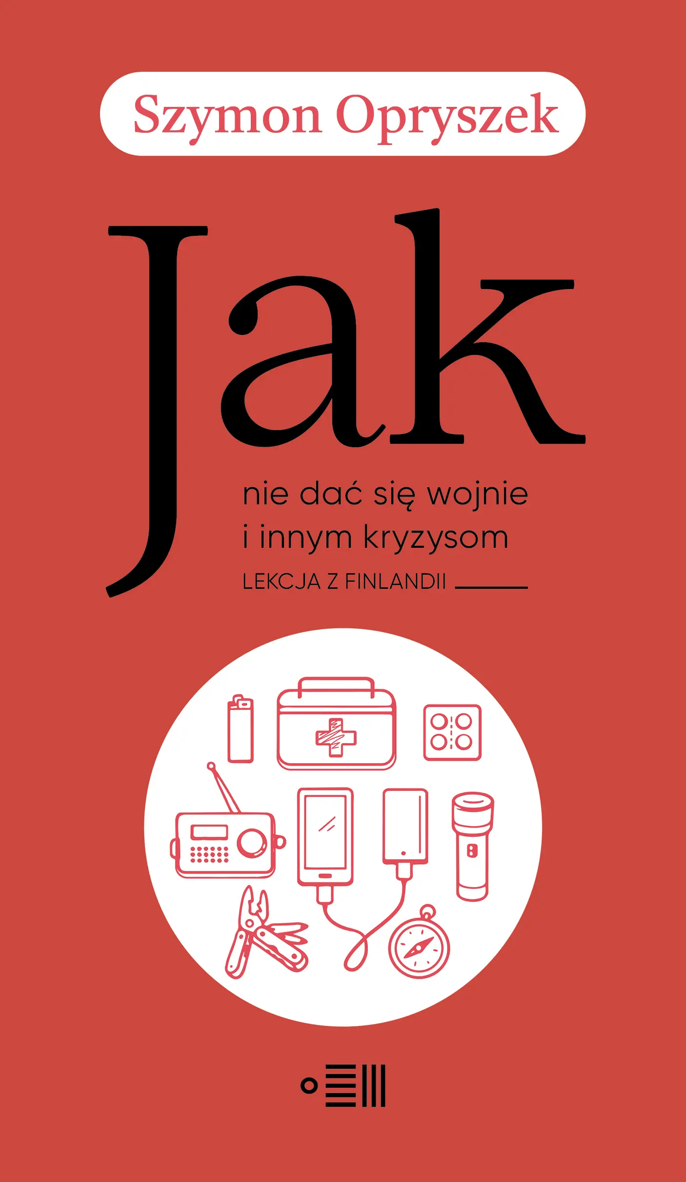 Książka - Jak nie dać się wojnie i innym kryzysom. Lekcja z Finlandii