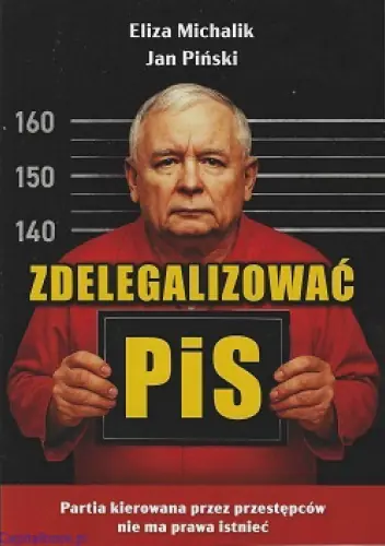 Książka - Zdelegalizować PiS