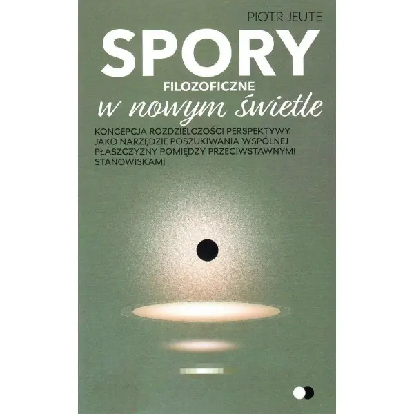 Książka - Spory filozoficzne w nowym świetle