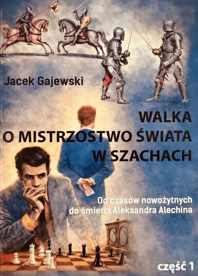 Książka - Walka o mistrzostwo świata w szachach cz.1