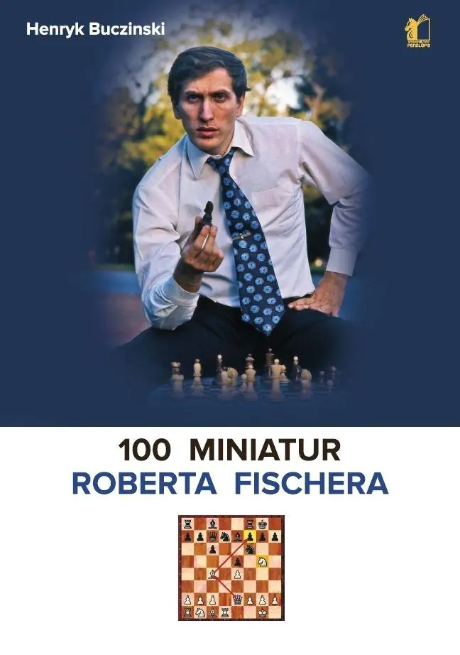 Książka - 100 miniatur Roberta Fischera