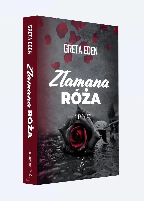Książka - Baleary T.2 Złamana Róża