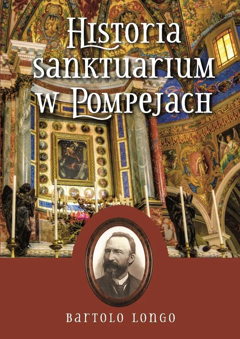 Książka - Historia Sanktuarium w Pompejach