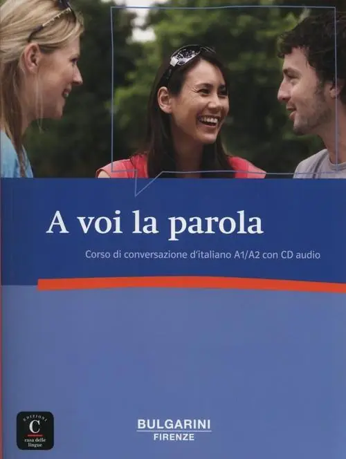 Książka - A Voi La Parola. Corso Di Conversazione D'italiano A1/A2 + CD