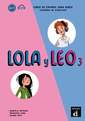 Książka - Lola y Leo 3. Curso de espanol para ninos. Cuaderno de ejercicios. Ćwiczenia A 2.1