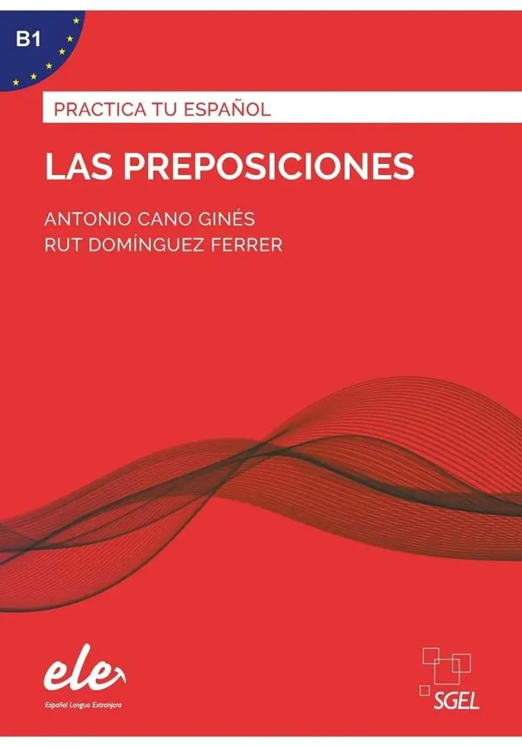 Książka - Practica tu espanol: Las preposiciones B1