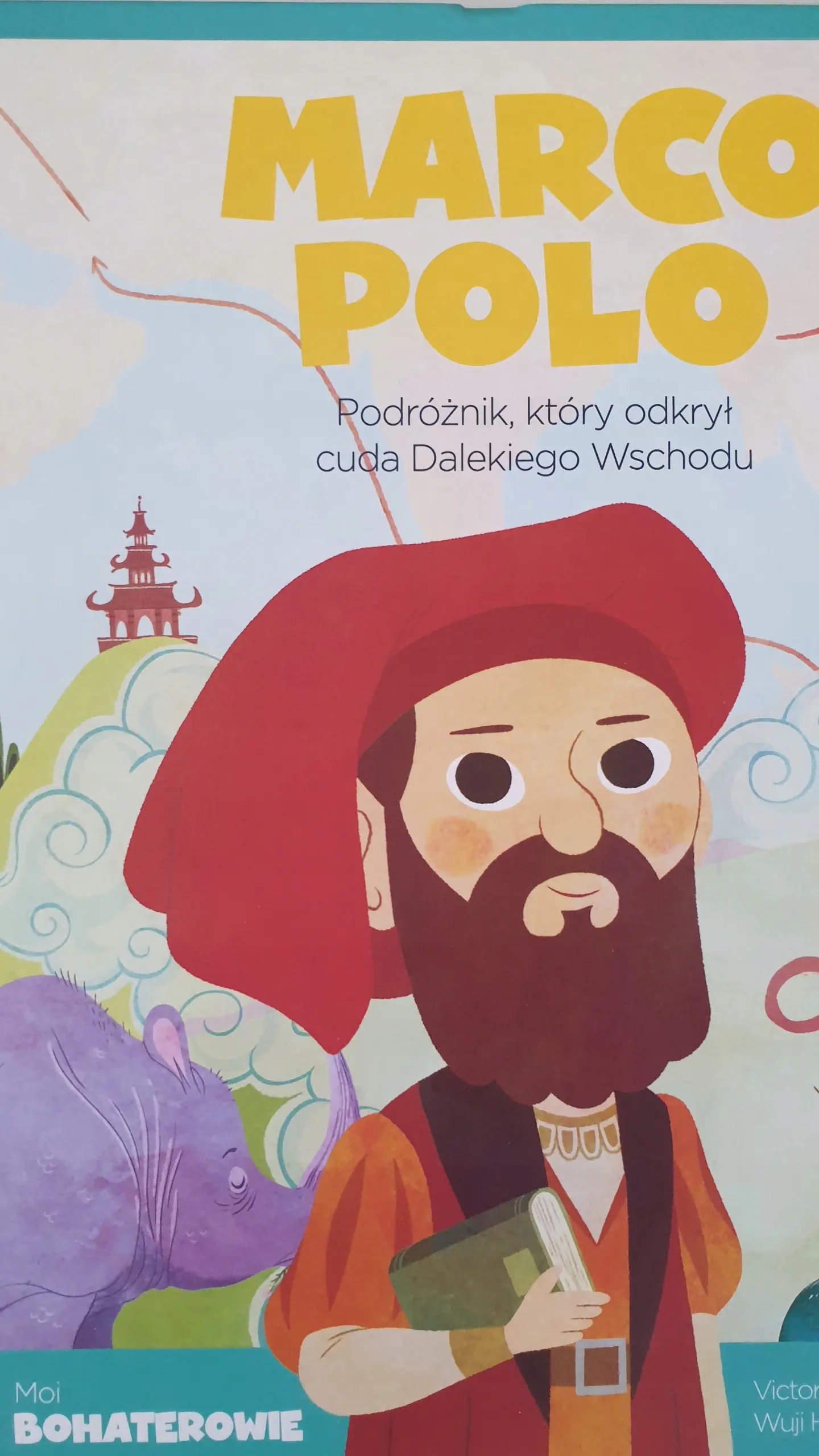 Książka - Moi bohaterowie Marco Polo