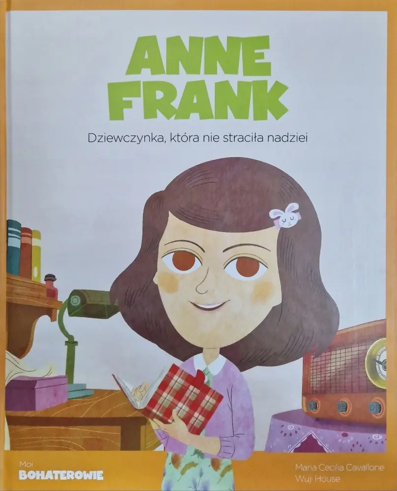 Książka - Moi Bohaterowie Anne Frank