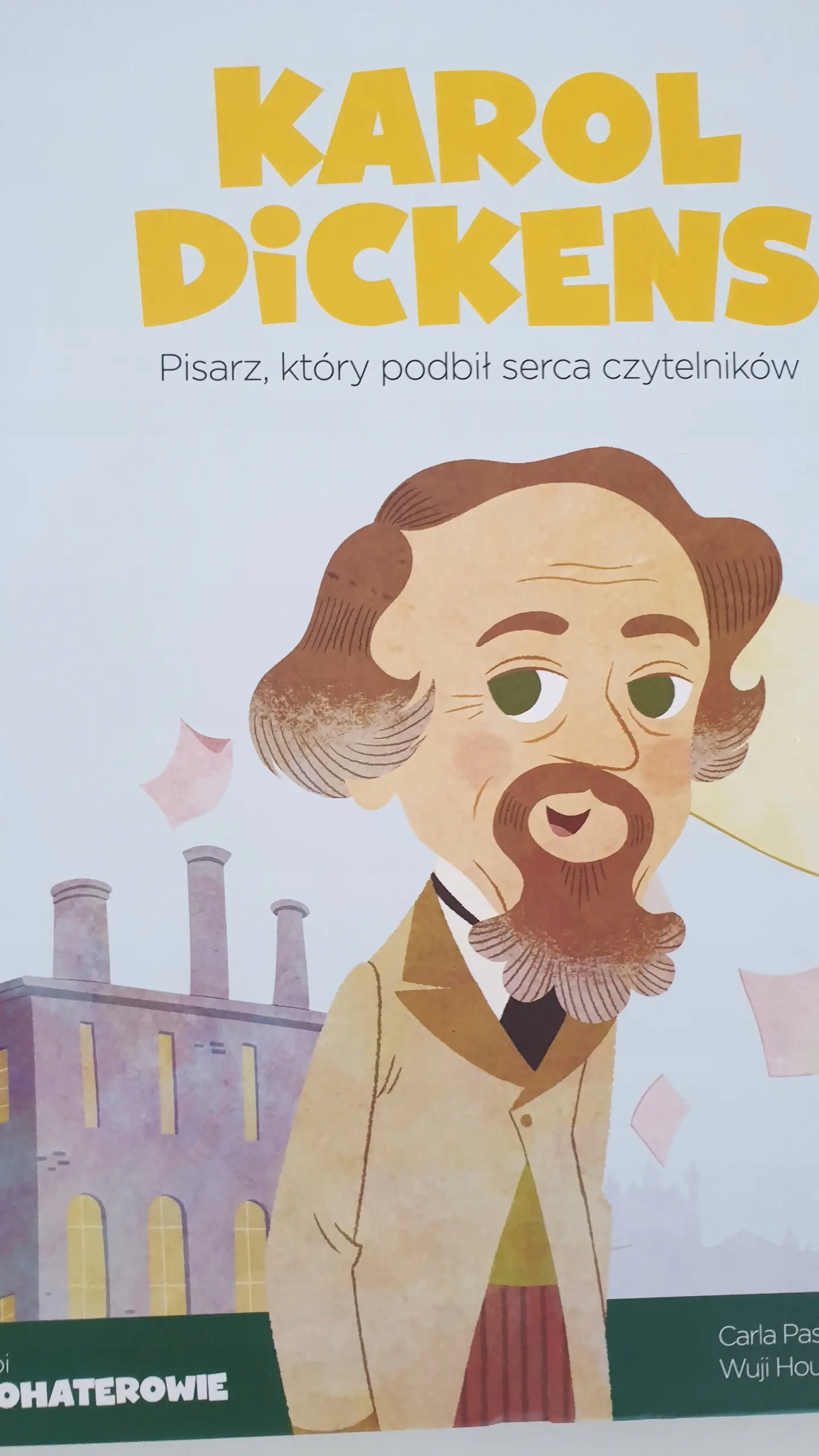 Książka - Moi Bohaterowie Karol Dickens