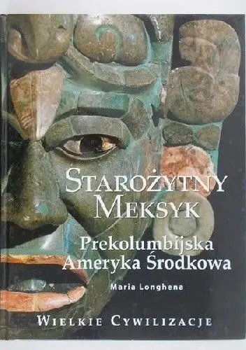 Książka - Starożytny Meksyk