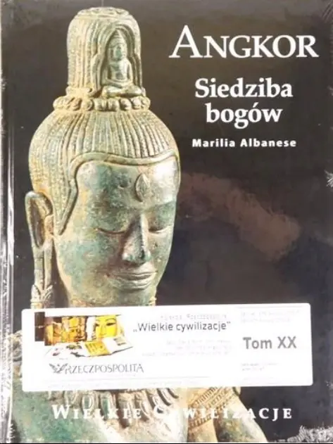 Książka - Wielkie cywilizacje Angkor Siedziba bogów t.20