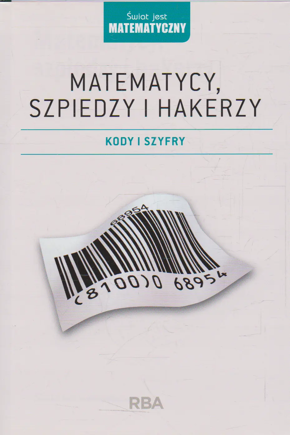 Książka - Matematycy, szpiedzy i hakerzy