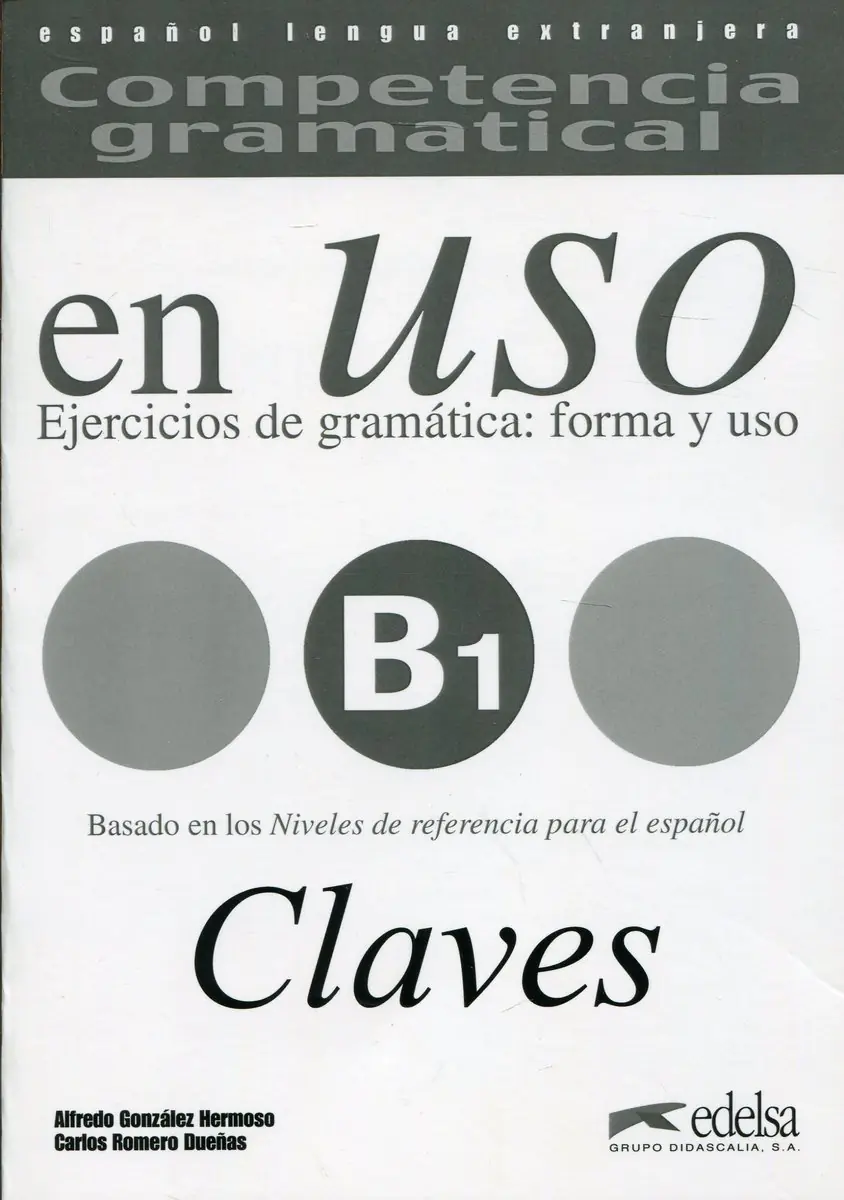 Książka - Uso B1. Claves Ejercicios de gramatica: Forma y uso