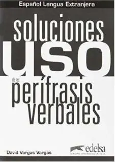 Książka - Uso de las perifrasis verbales Soluciones