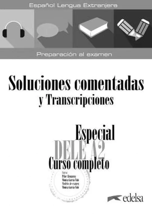 Książka - Especial DELE A2. Curso completo. Soluciones comentadas y transcripciones