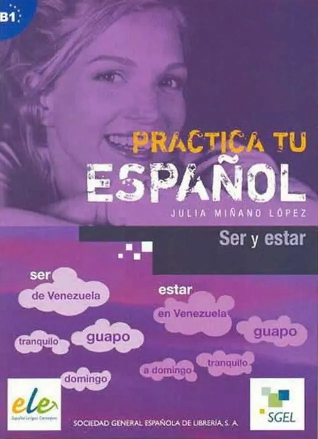 Książka - Practica tu espanol Ser y estar B1