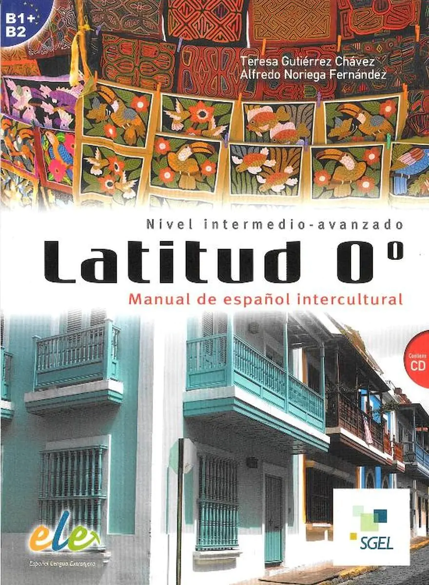 Książka - Latitud 0 podręcznik + płyta CD audio - Gutierre Chavez Teresa, Noriega Fernandez Alfredo 