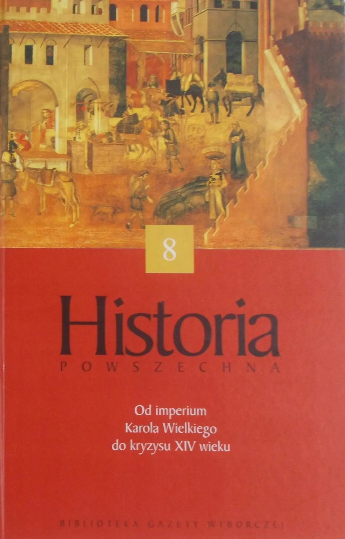 Książka - Historia powszechna Tom 8