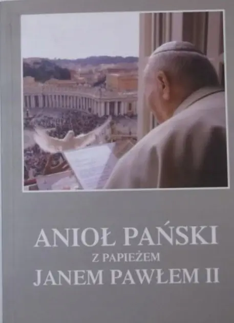 Książka - Anioł Pański z Papieżem Janem Pawłem II
