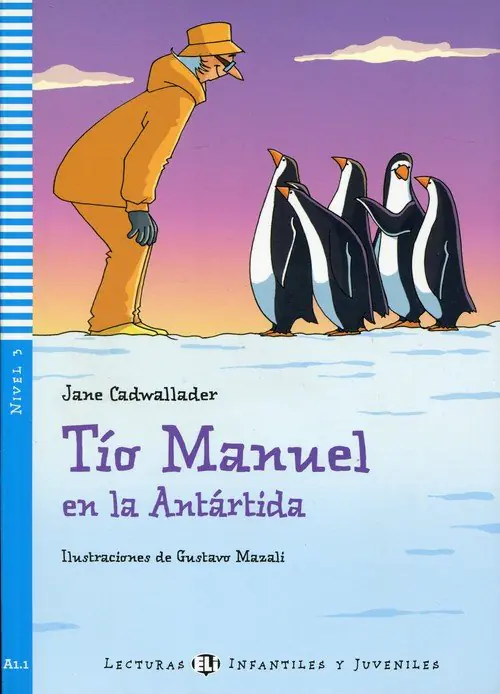 Książka - Tio Manuel en la Antartida. Poziom A1.1 + CD