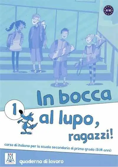 Książka - In bocca al lupo, ragazzi ! 1 quaderno di lavoro