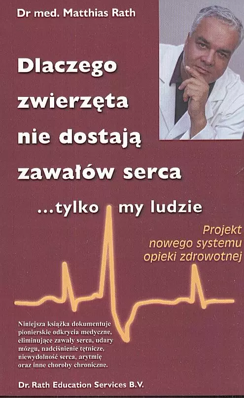 Książka - Dlaczego zwierzęta nie dostają zawałów tylko my ludzie