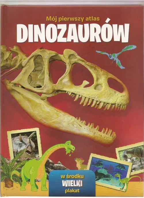 Książka - Mój pierwszy atlas dinozaurów