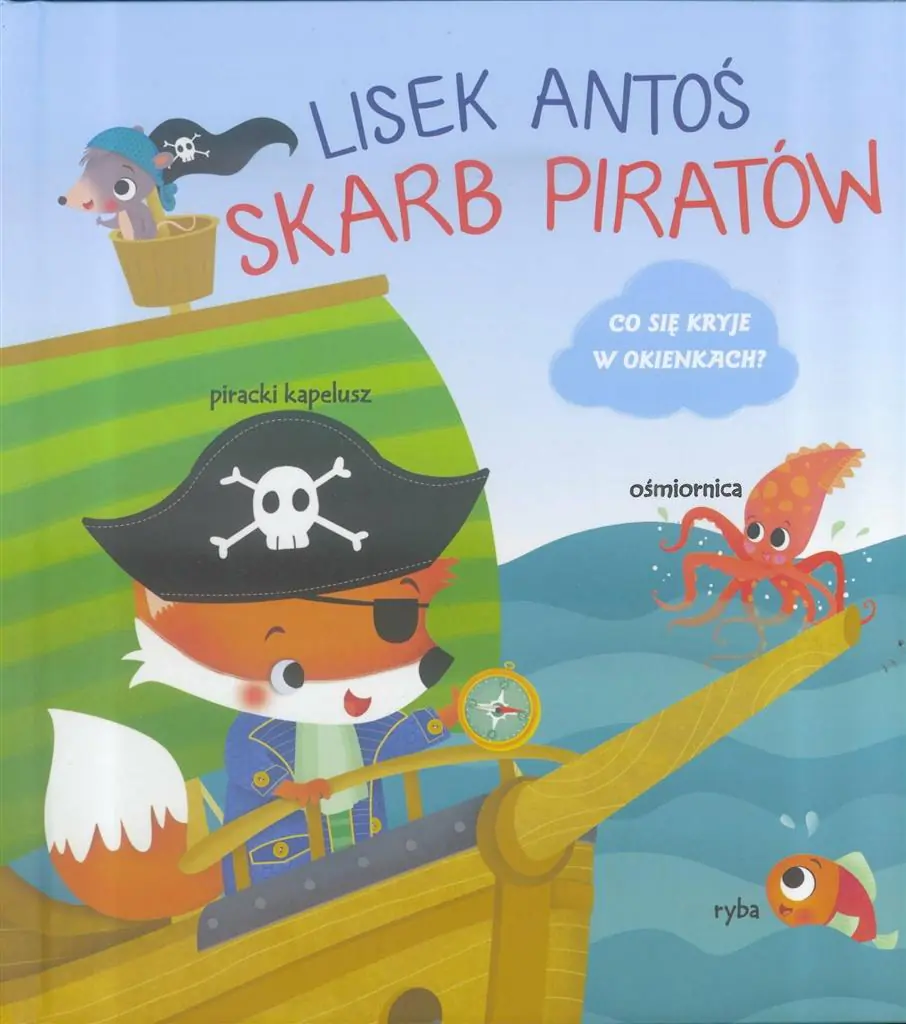Książka - Lisek Antoś. Skarb piratów