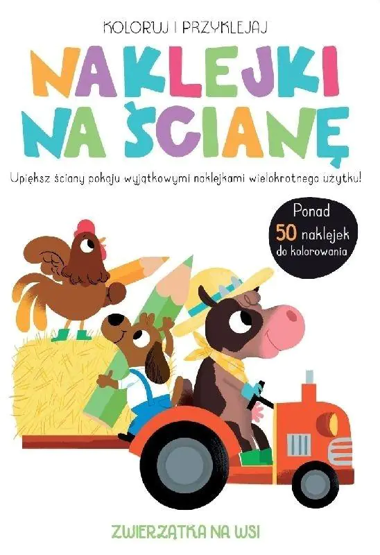 Książka - Naklejki na ścianę. Zwierzątka na wsi