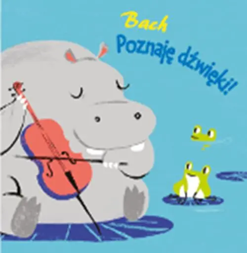 Książka - Poznaję dźwięki! - Bach