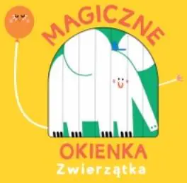Książka - Magiczne okienka. Zwierzęta