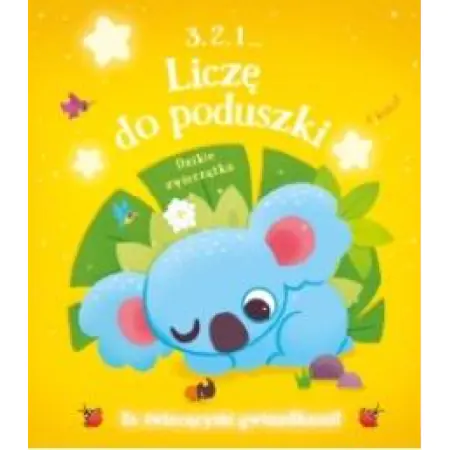 Książka - 3, 2, 1... Liczę do poduszki. Dzikie zwierzątka