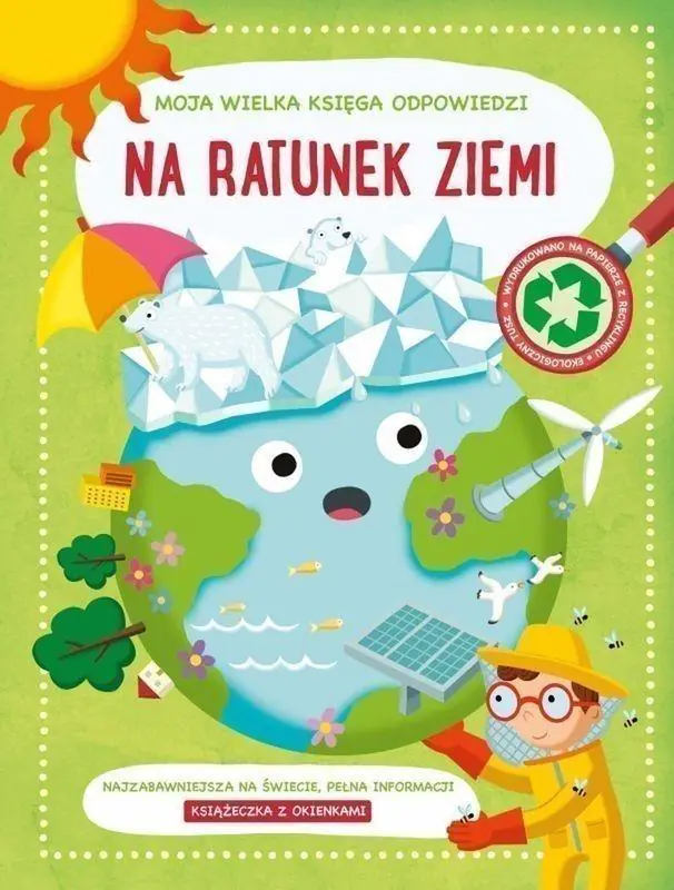 Książka - Na ratunek ziemii. Moja wielka księga odpowiedzi