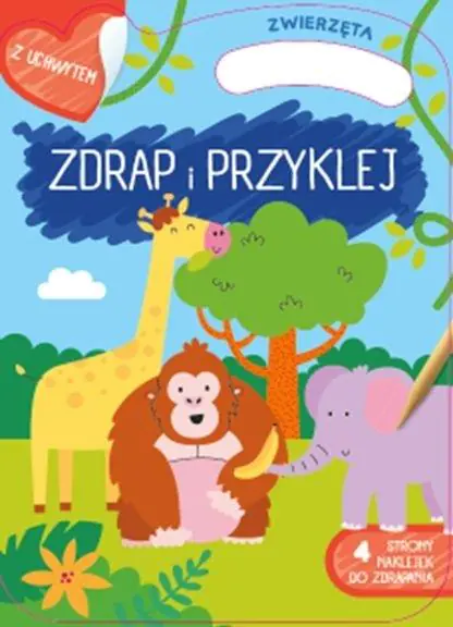 Książka - Zwierzęta. Zdrap i przyklej