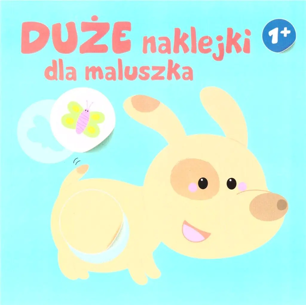 Książka - DUŻE NAKLEJKI DLA MALUSZKA 1 PIESEK PRACA ZBIOROWA