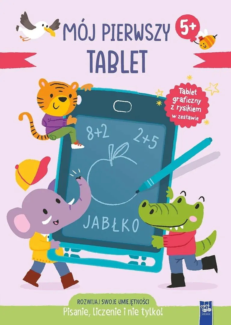 Książka - Mój pierwszy tablet. Pisanie, liczenie i nie tylko. 5+