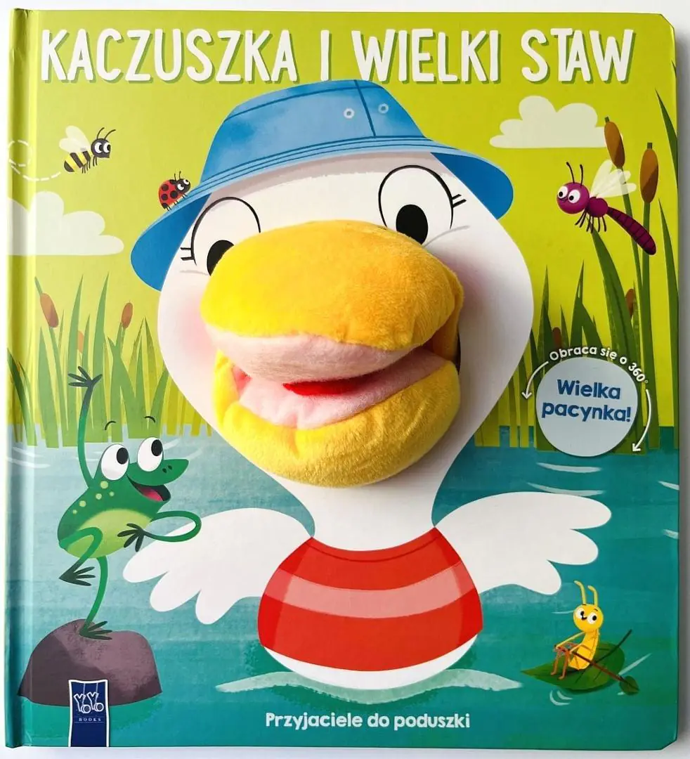 Książka - Kaczuszka i wielki staw. Przyjaciele do poduszki