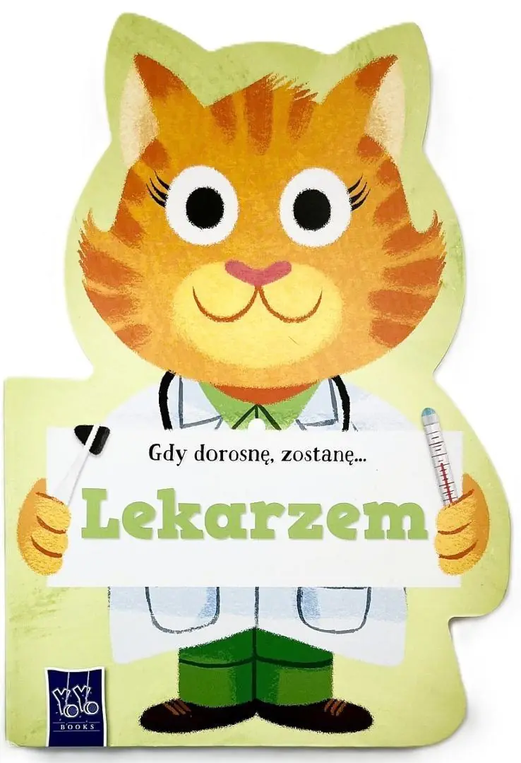 Książka - Gdy dorosnę, zostanę&hellip; Lekarzem